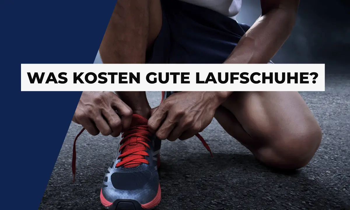 Was kosten Laufschuhe?