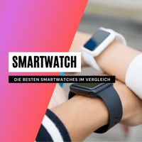 Smartwatch - Vergleich / Test