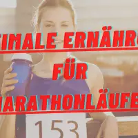 Optimale Ernährung für Marathonläufer