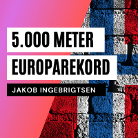 5.000 Meter: Neuer Europarekord durch Jakob Ingebrigtsen