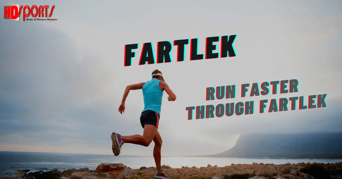 Run faster through the Fartlek