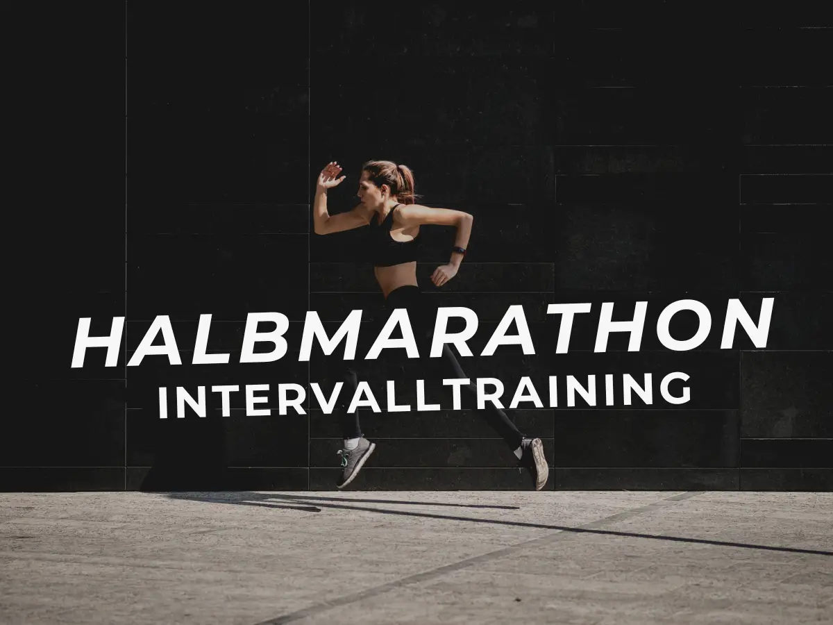 Intervalltraining für den Halbmarathon
