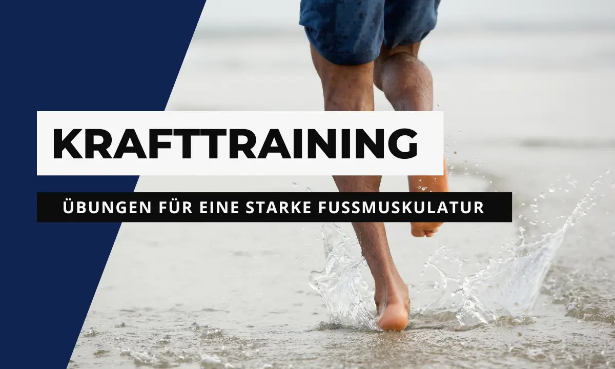 Fußmuskulatur kräftigen