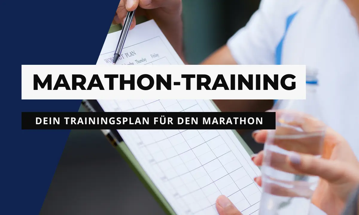 Marathontraining - Trainingsplan