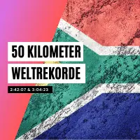 50 km Weltrekord Irvette van Zyl, Ketema Negas