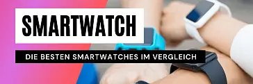 Smartwatch - Vergleich / Test