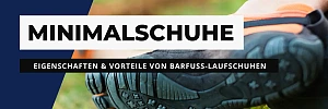 Barfußschuhe & Minimalschuhe zum Laufen