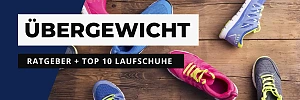 Laufschuhe für Übergewichtige