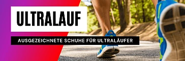 Laufschuhe für Ultraläufer