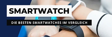 Smartwatch - Vergleich / Test