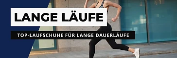 Laufschuh für lange Läufe