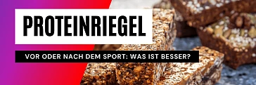 Proteinriegel vor oder nach dem Training