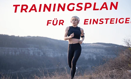 Trainingsplan Laufen für Einsteiger