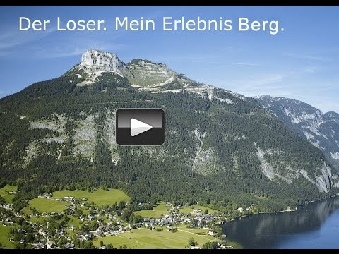 Der Loser - Mein Erlebnis Berg in Altaussee
