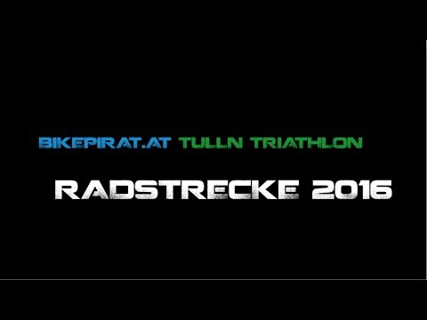 bikepirat at TULLN TRIATHLON 2016 - Radstrecke
