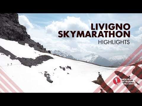 LIVIGNO SKYMARATHON 2019 - HIGHLIGHTS / SWS19 - Skyrunning