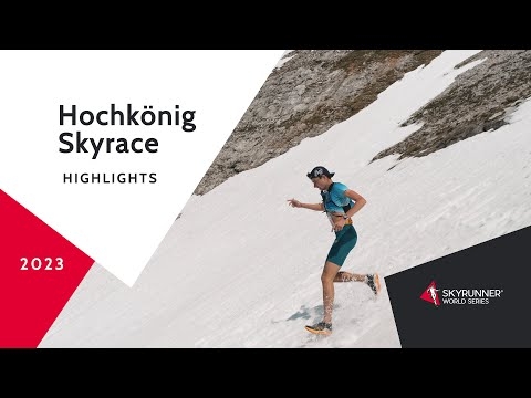 Hochkönig Skyrace Highlights 2023